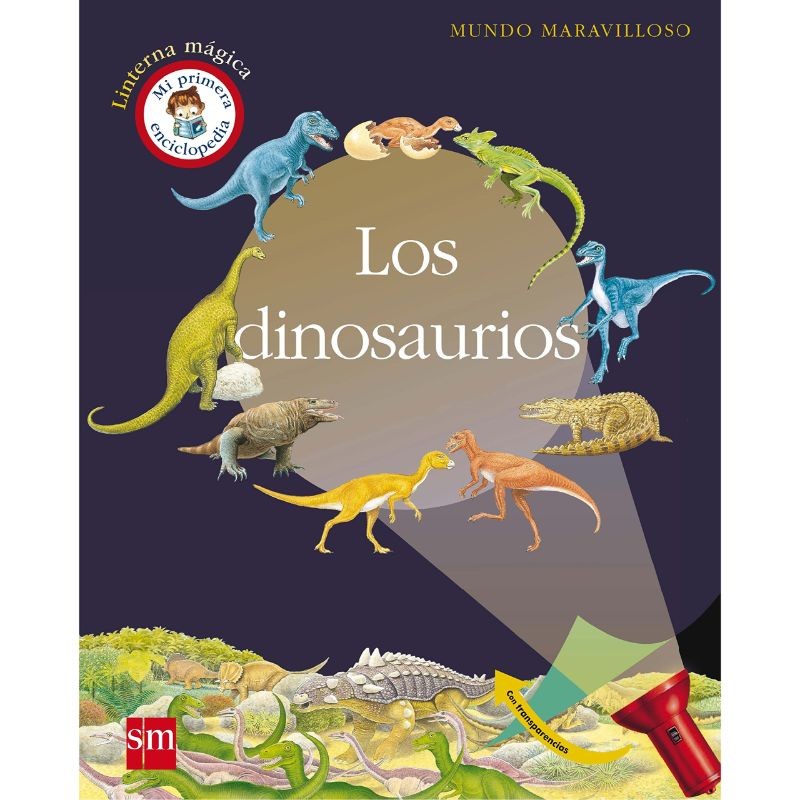 Los dinosaurios mágica) Ediciones SM Libros El faro de tres mundos