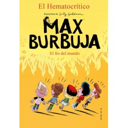 Max Burbuja 6. El fin del...